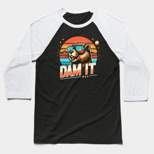 Dam It Beaver Baseball T-Shirt